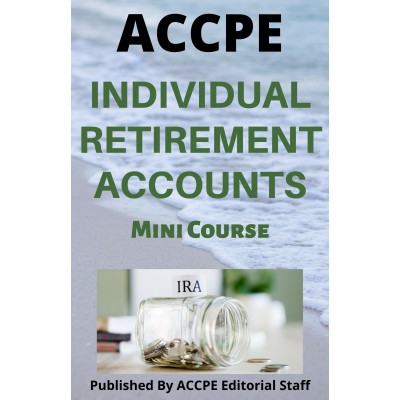 Individual Retirement Accounts 2023 Mini Course